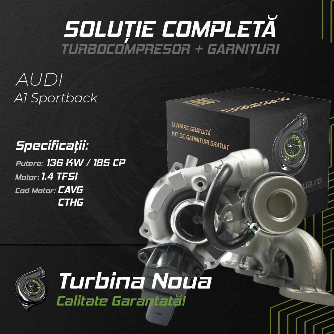 Turbina AUDI A1 Sportback 1.4 TFSI 136 KW / 185 CP Noua - Image 2