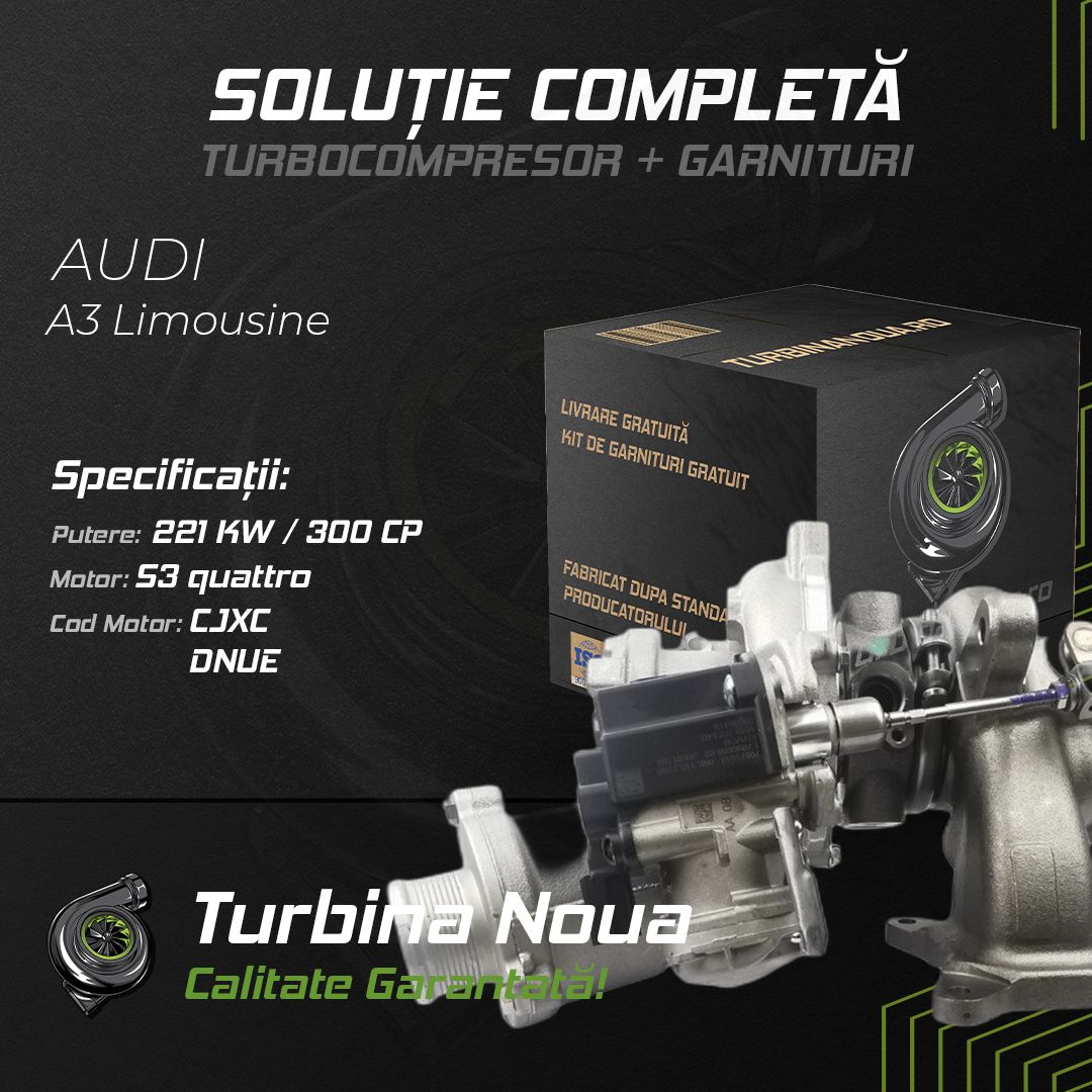 Turbina AUDI A3 Limousine S3 quattro 221 KW / 300 CP Noua - Image 2