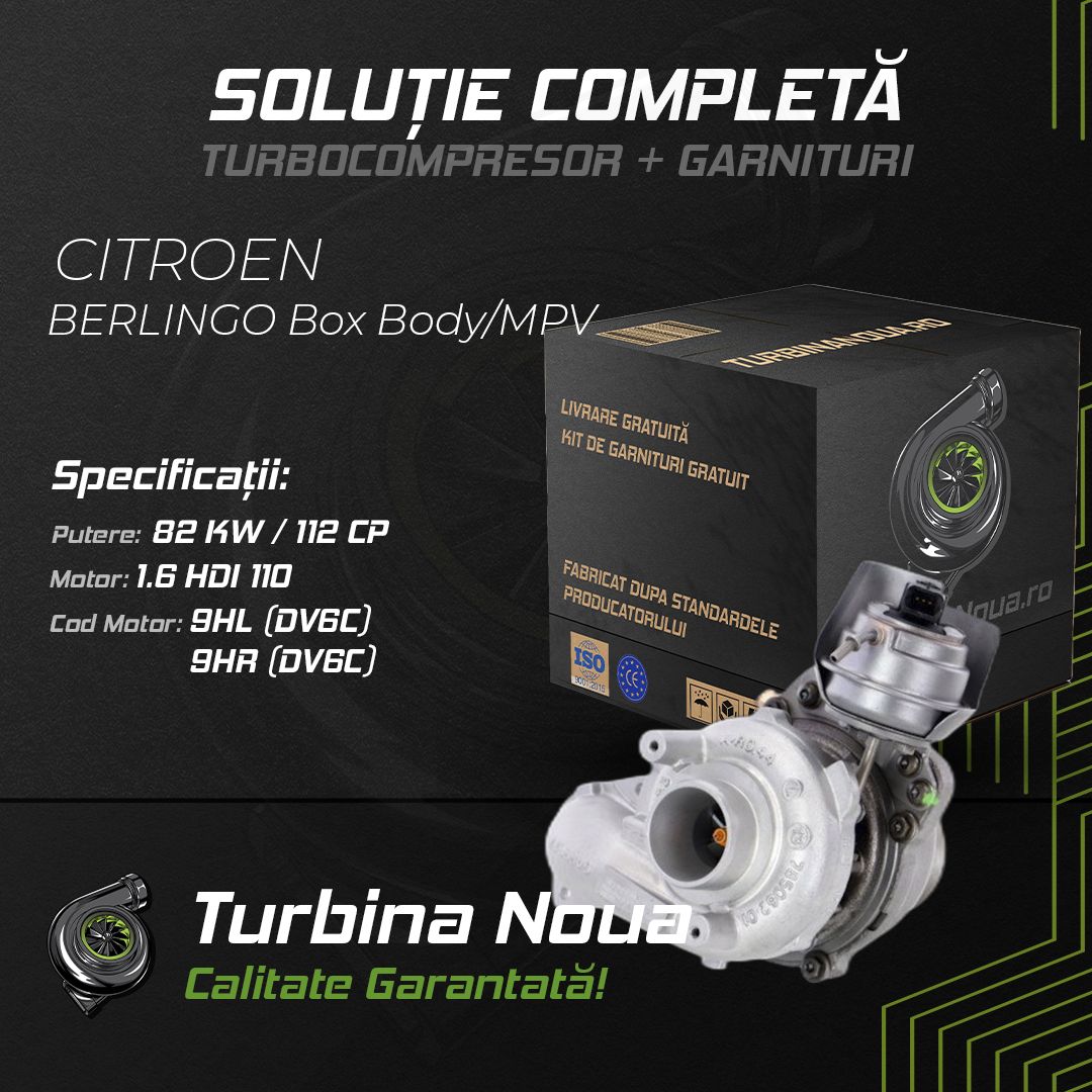 Turbina CITROEN BERLINGO Box Body/MPV 1.6 HDi 110 82 KW / 112 CP Noua - Image 2