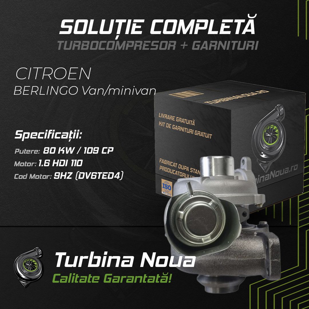 Turbina CITROEN BERLINGO Van/minivan 1.6 HDi 110 80 KW / 109 CP Noua - Image 2