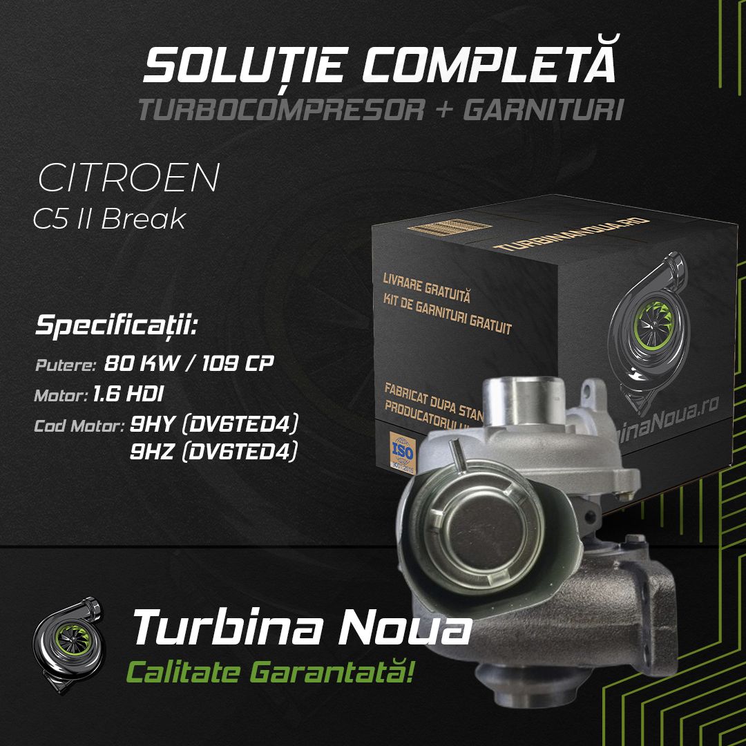 Turbina CITROEN C5 II Break 1.6 HDi 80 KW / 109 CP Noua - Image 2