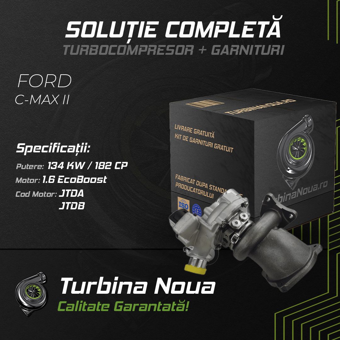 Turbina FORD C-MAX II 1.6 EcoBoost 134 KW / 182 CP Noua - Image 2
