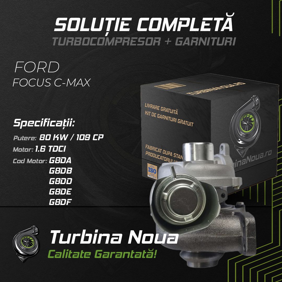 Turbina FORD FOCUS C-MAX 1.6 TDCi 80 KW / 109 CP Noua - Image 2