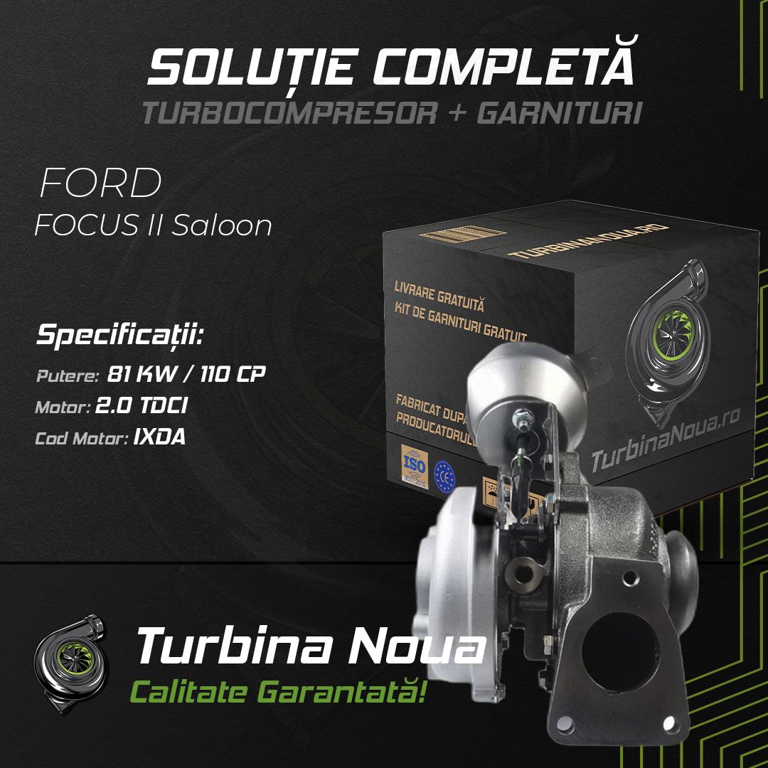 Turbina FORD FOCUS II Saloon 2.0 TDCi 81 KW / 110 CP Noua - Image 2