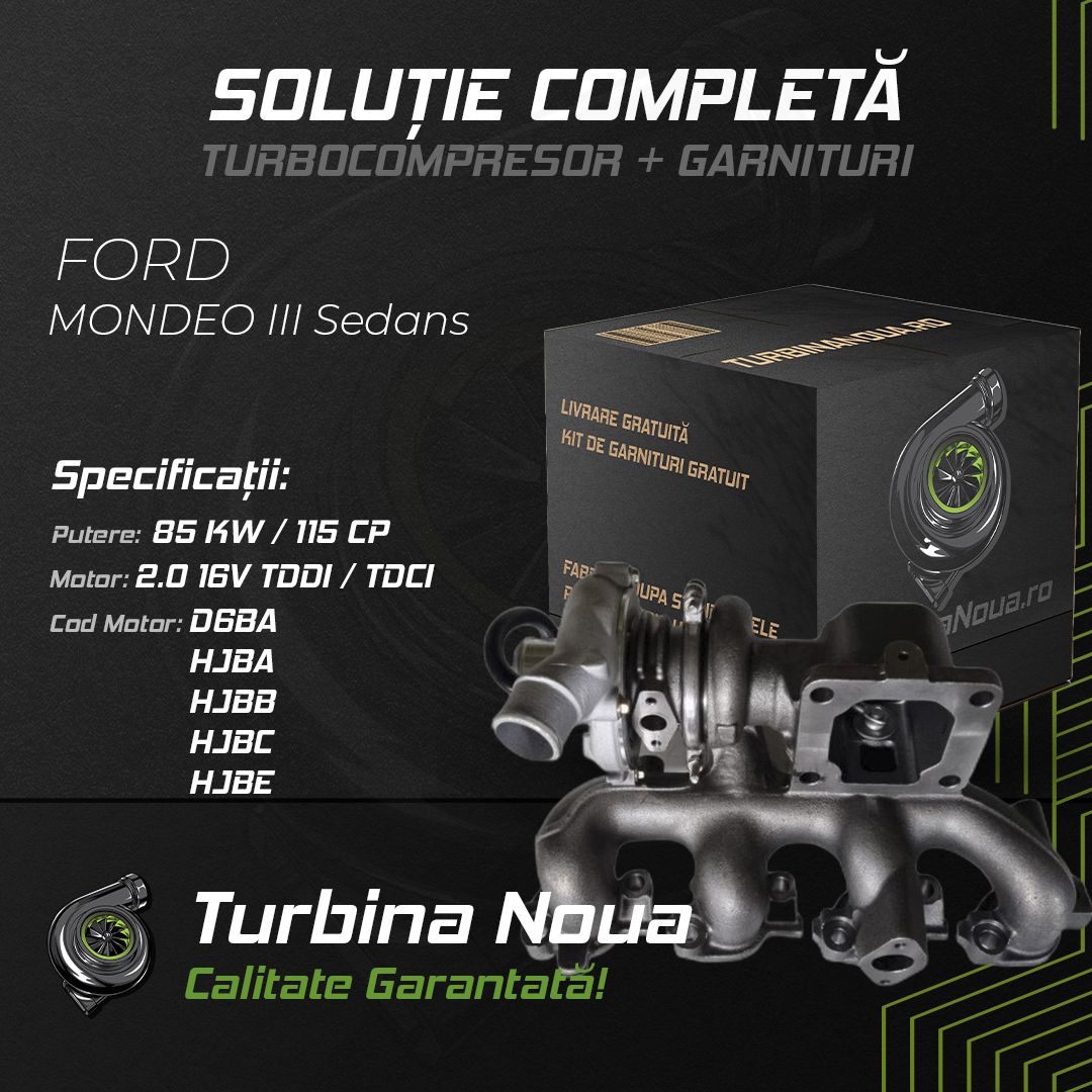 Turbina FORD MONDEO III Sedans 2.0 16V TDDi / TDCi 85 KW / 115 CP Noua - Image 2
