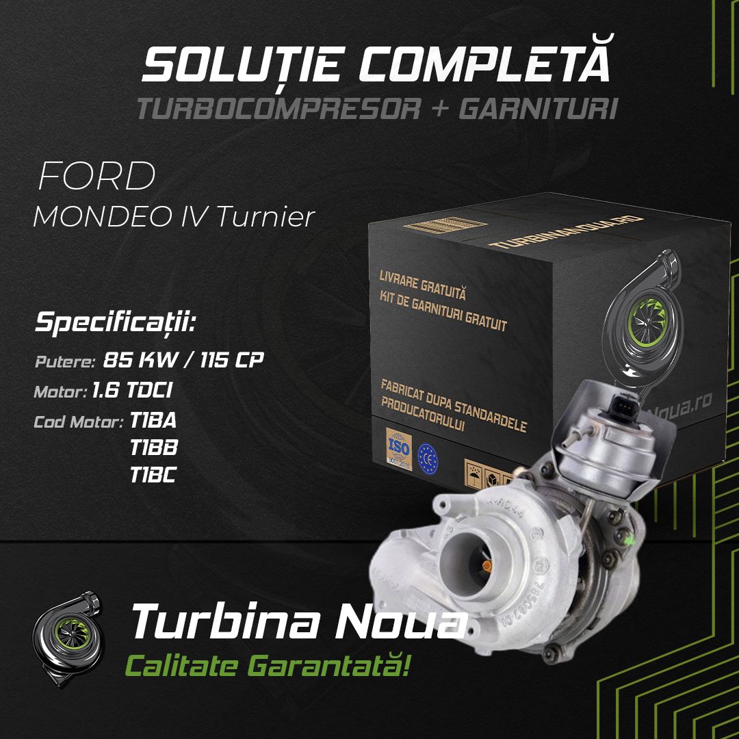 Turbina FORD MONDEO IV Turnier 1.6 TDCi 85 KW / 115 CP Noua - Image 2