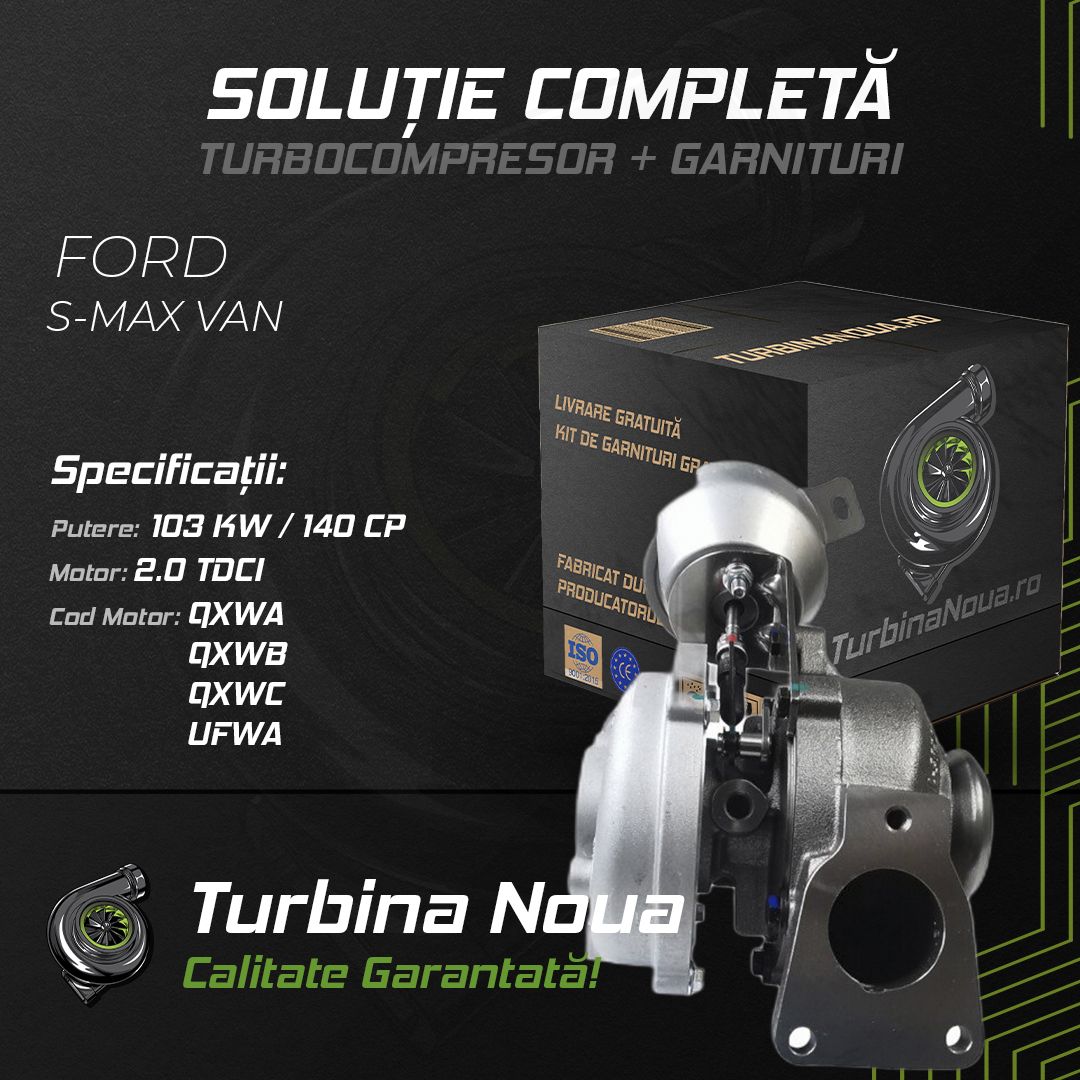 Turbina FORD S-MAX VAN 2.0 TDCi 103 KW / 140 CP Noua - Image 2