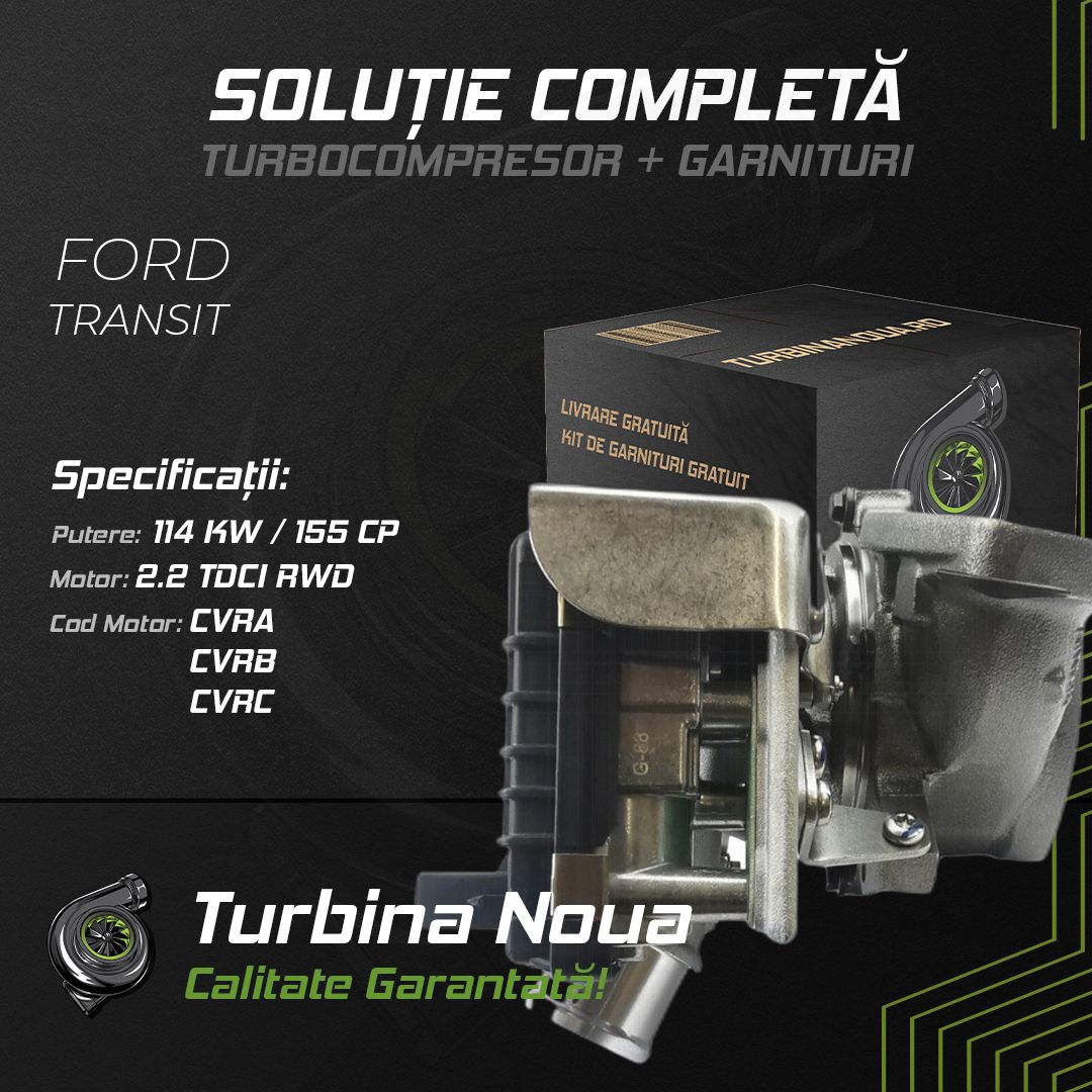 Turbina FORD TRANSIT 2.2 TDCi RWD 114 KW / 155 CP Noua - Image 2