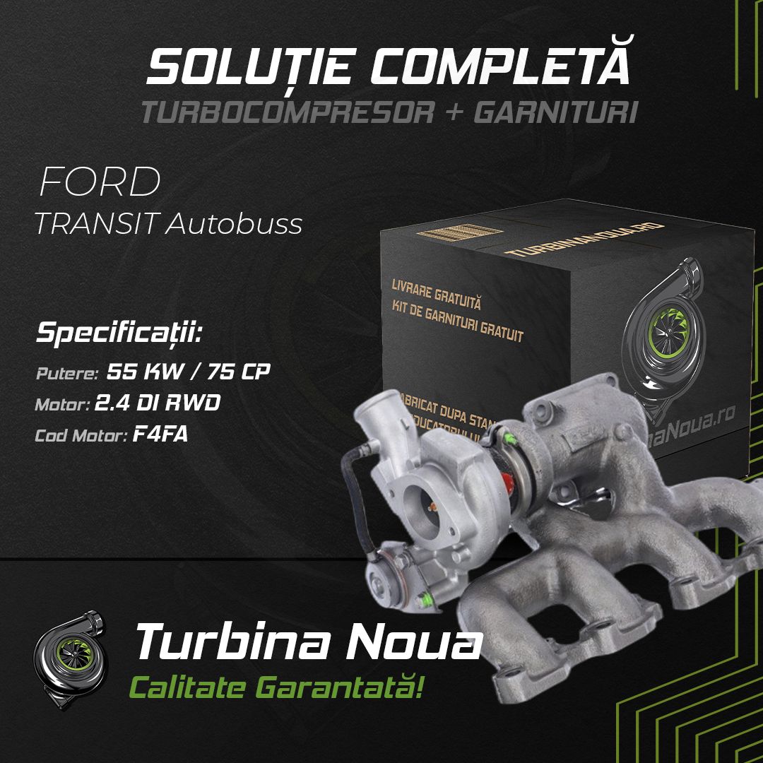 Turbina FORD TRANSIT Autobuss 2.4 DI RWD 55 KW / 75 CP Noua - Image 2