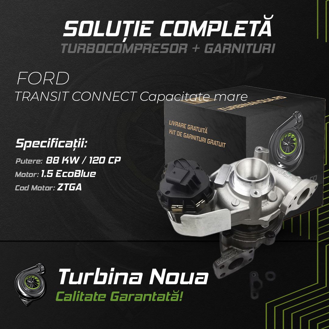 Turbina FORD TRANSIT CONNECT Capacitate mare 1.5 EcoBlue 88 KW / 120 CP Noua - Image 2