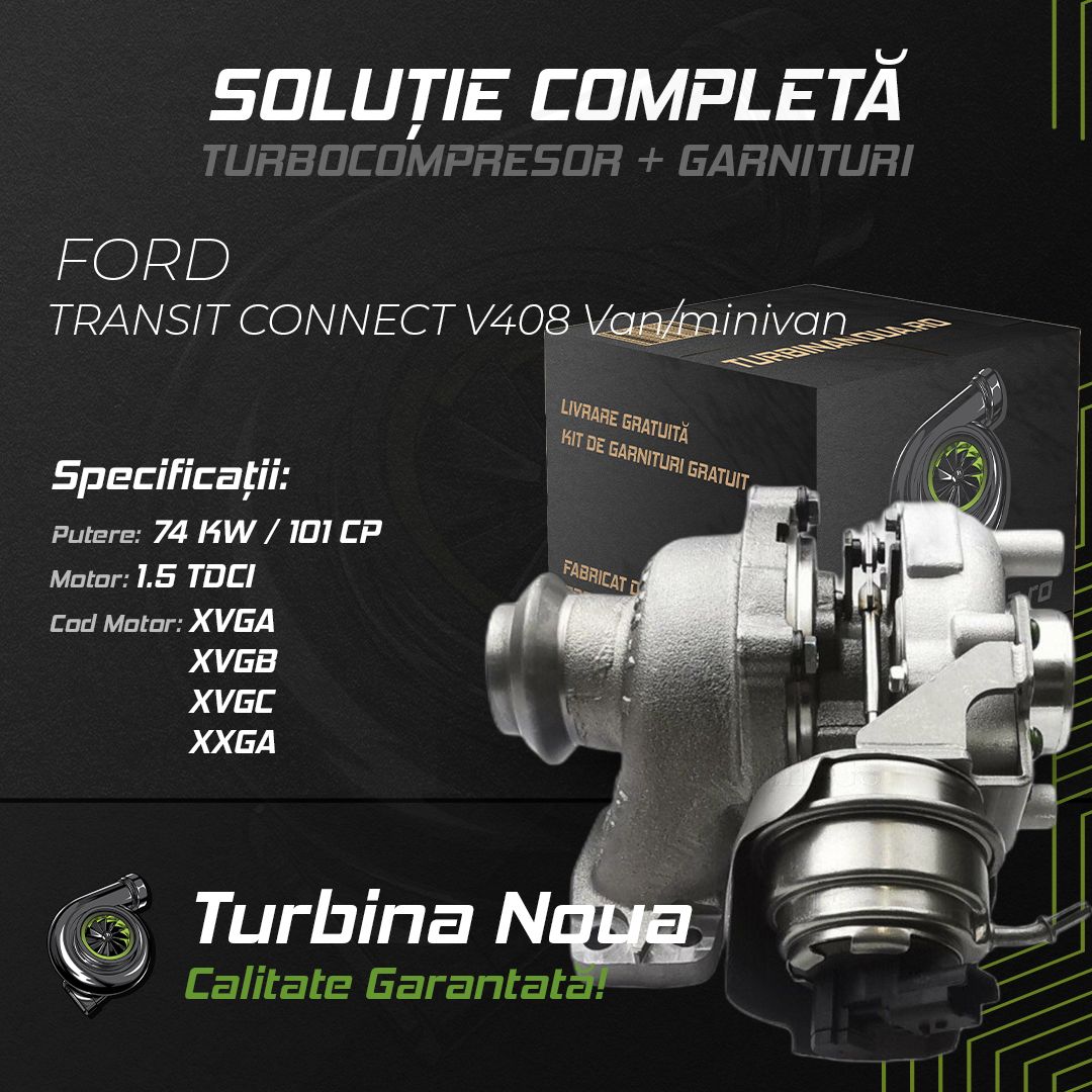 Turbina FORD TRANSIT CONNECT V408 Van/minivan 1.5 TDCi 74 KW / 101 CP Noua - Image 2