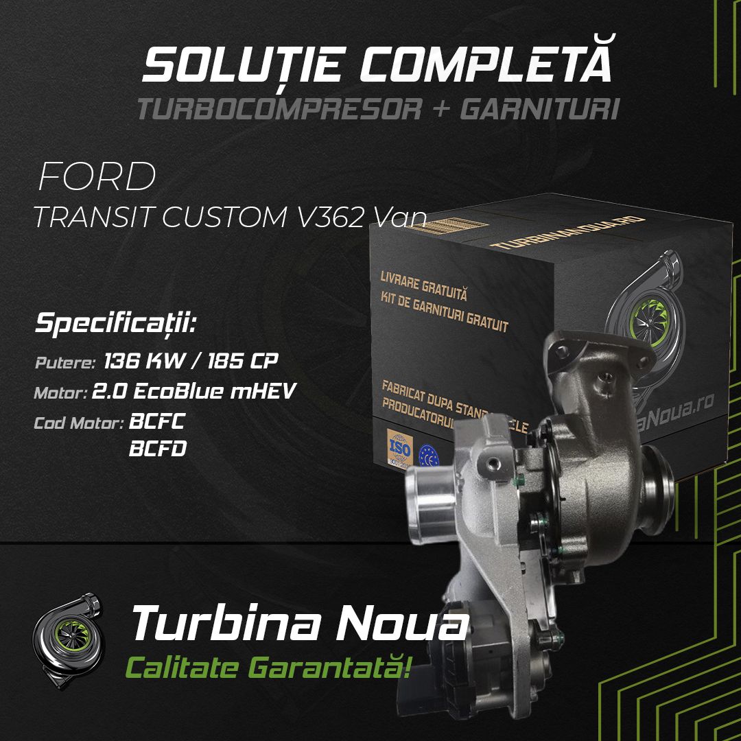 Turbina FORD TRANSIT CUSTOM V362 Van 2.0 EcoBlue mHEV 136 KW / 185 CP Noua - Image 2