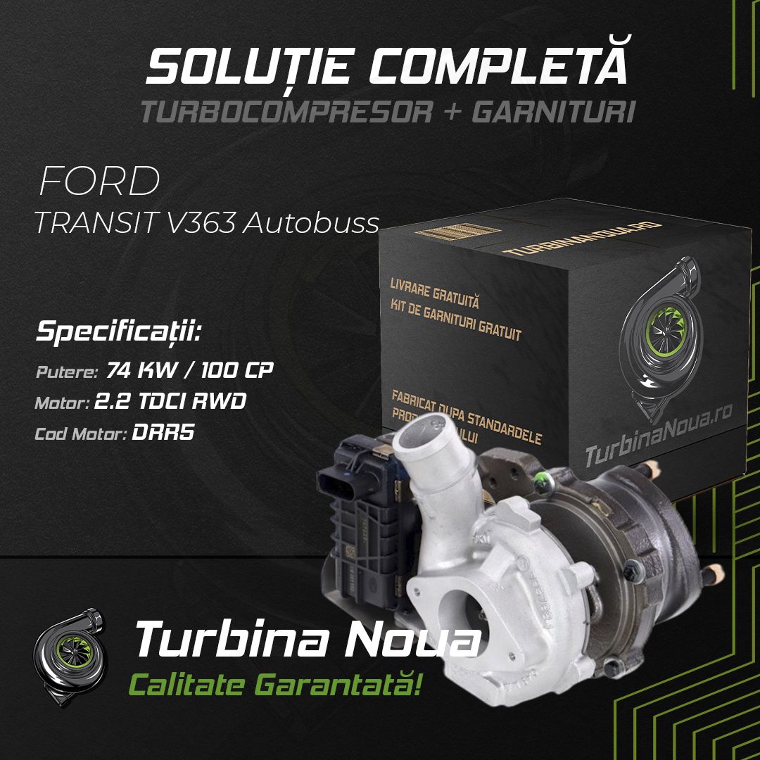 Turbina FORD TRANSIT V363 Autobuss 2.2 TDCi RWD 74 KW / 100 CP Noua - Image 2