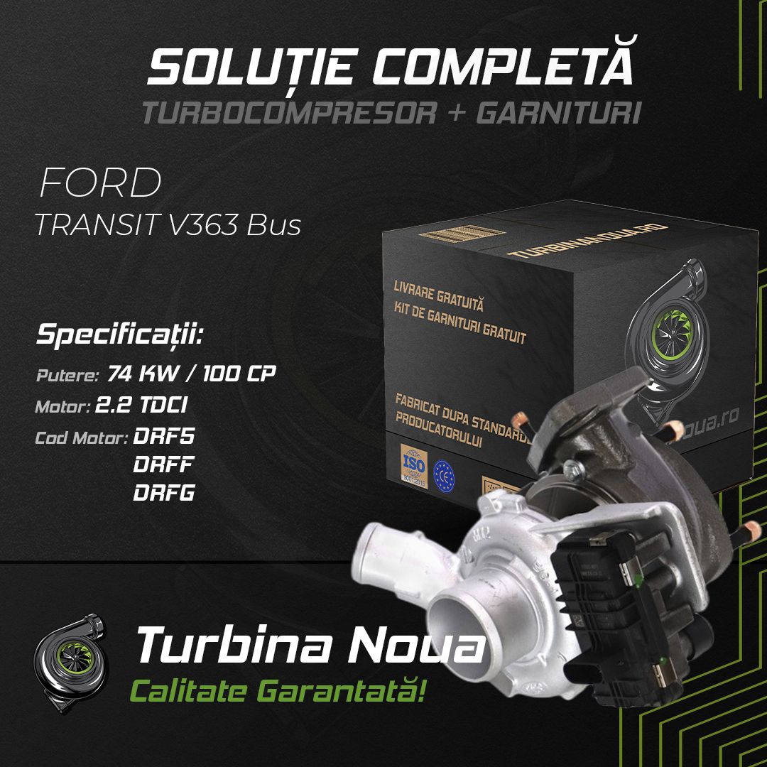 Turbina FORD TRANSIT V363 Bus 2.2 TDCi 74 KW / 100 CP Noua - Image 2