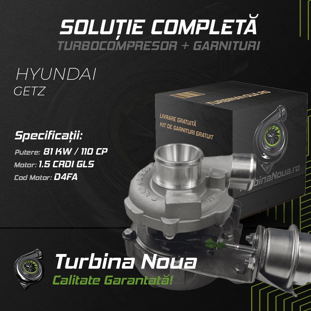 Turbina HYUNDAI GETZ 1.5 CRDi GLS 81 KW / 110 CP Noua - Image 2