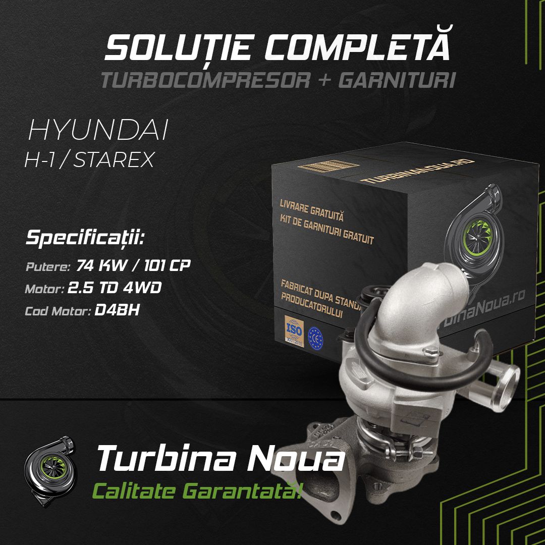 Turbina HYUNDAI H-1 / STAREX 2.5 TD 4WD 74 KW / 101 CP Noua - Image 2
