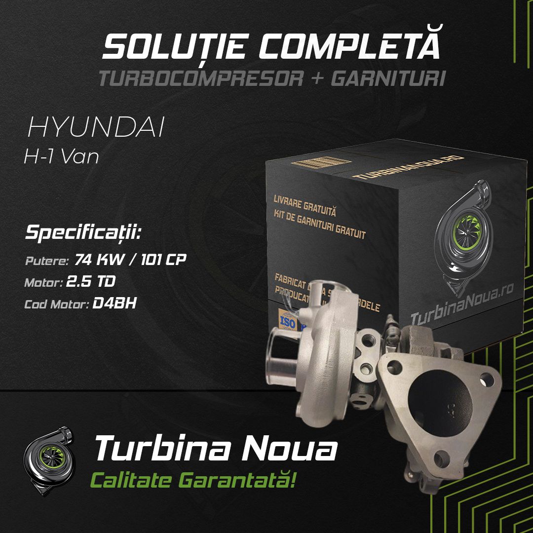 Turbina HYUNDAI H-1 Van 2.5 TD 74 KW / 101 CP Noua - Image 2