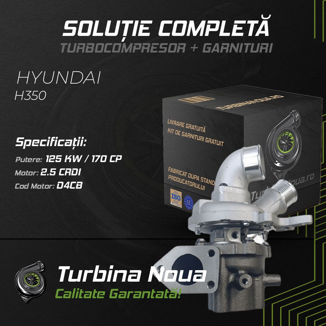 Turbina HYUNDAI H350 2.5 CRDI 125 KW / 170 CP Noua - Image 2