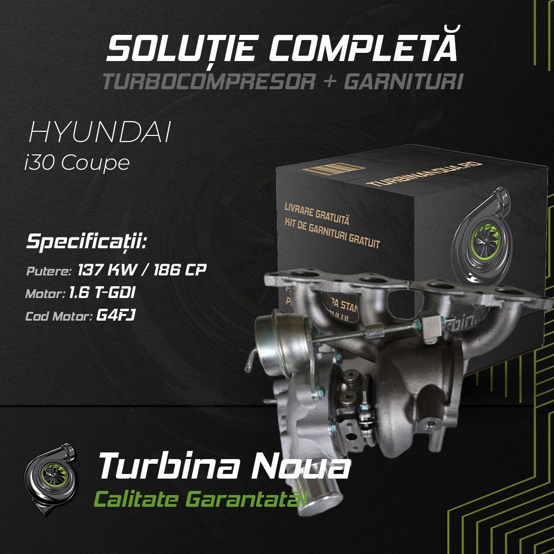 Turbina HYUNDAI i30 Coupe 1.6 T-GDI 137 KW / 186 CP Noua - Image 2