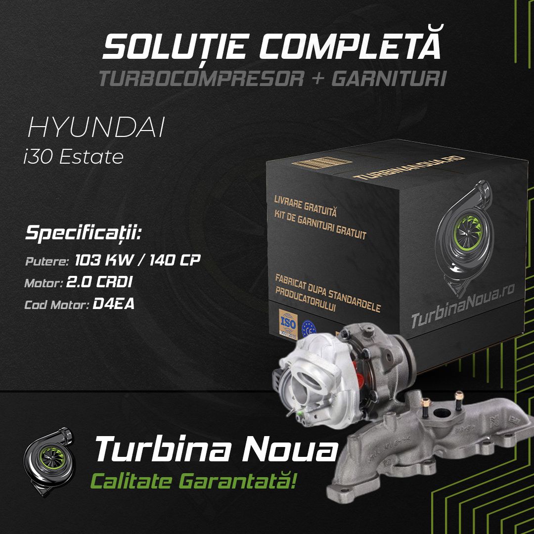 Turbina HYUNDAI i30 Estate 2.0 CRDi 103 KW / 140 CP Noua - Image 2