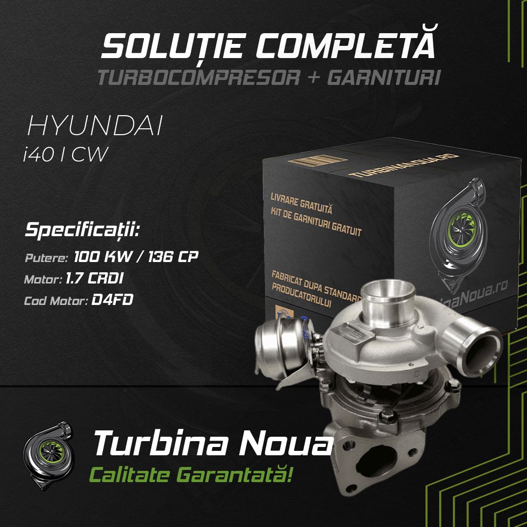 Turbina HYUNDAI i40 I CW 1.7 CRDi 100 KW / 136 CP Noua - Image 2