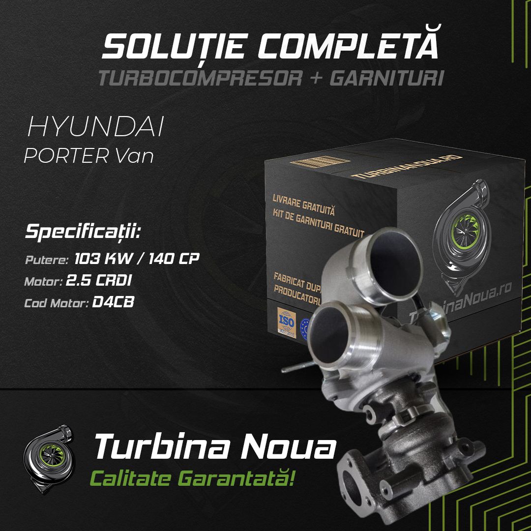 Turbina HYUNDAI PORTER Van 2.5 CRDi 103 KW / 140 CP Noua - Image 2