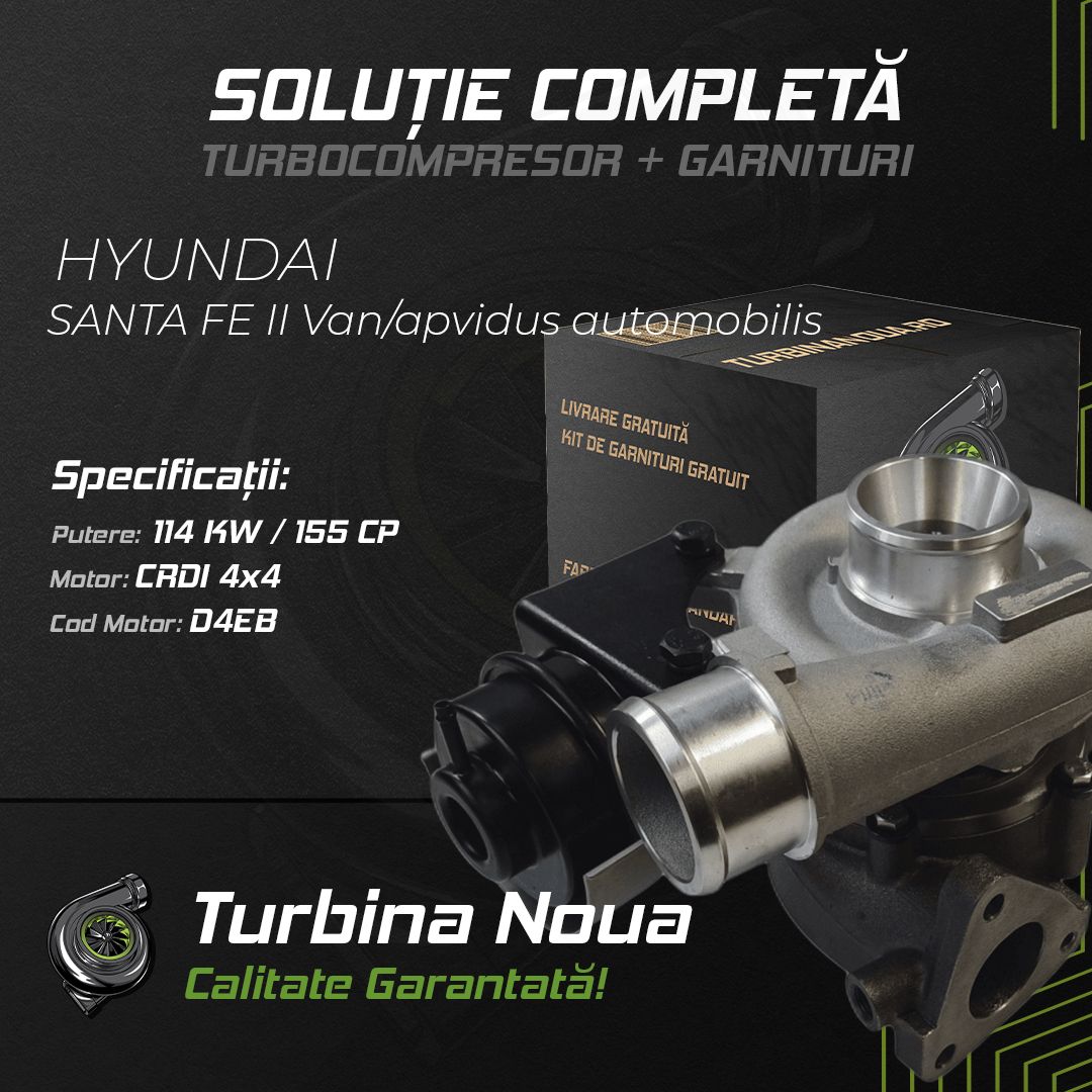 Turbina HYUNDAI SANTA FE II Van/apvidus automobilis CRDi 4x4 114 KW / 155 CP Noua - Image 2