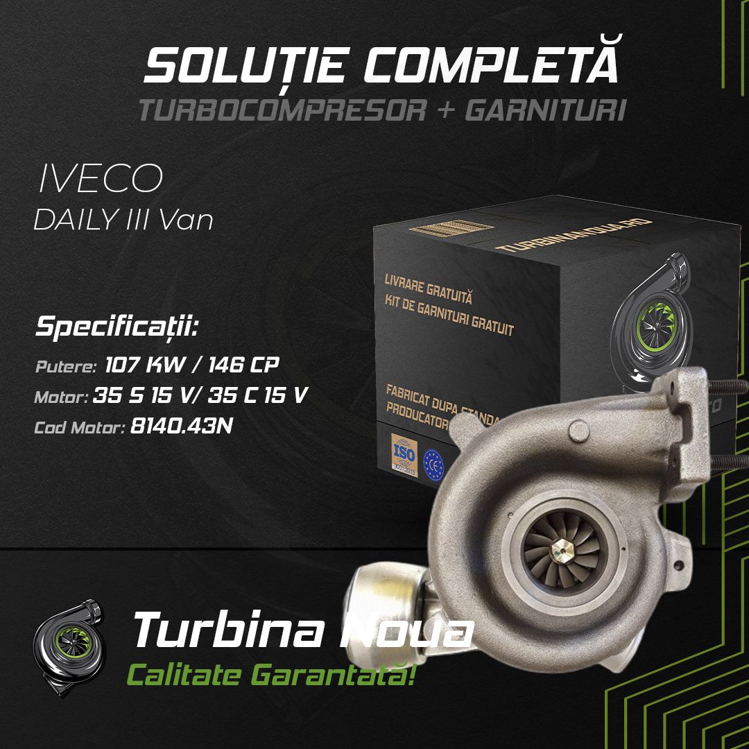 Turbina IVECO DAILY III Van 35 S 15 V; 35 C 15 V 107 KW / 146 CP Noua - Image 2