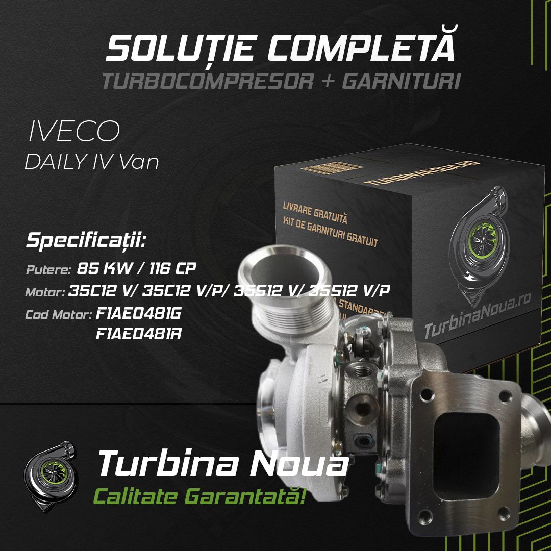Turbina IVECO DAILY IV Van 35C12 V; 35C12 V/P; 35S12 V; 35S12 V/P 85 KW / 116 CP Noua - Image 2