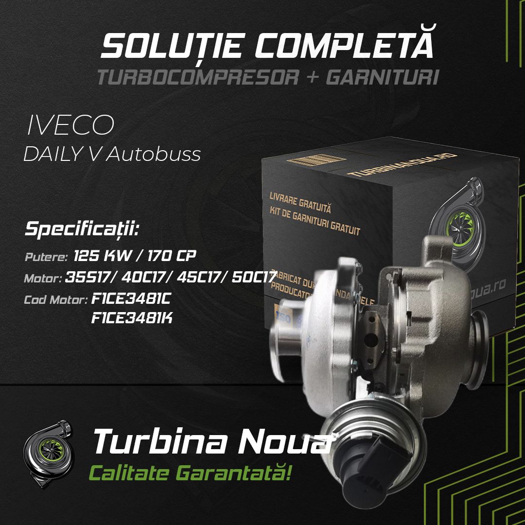 Turbina IVECO DAILY V Autobuss 35S17; 40C17; 45C17; 50C17 125 KW / 170 CP Noua - Image 2