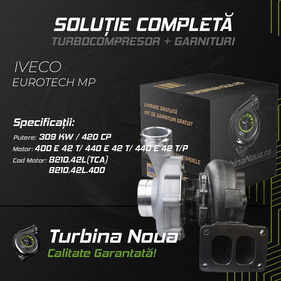 Turbina IVECO EUROTECH MP 400 E 42 T; 440 E 42 T; 440 E 42 T/P 309 KW / 420 CP Noua - Image 2