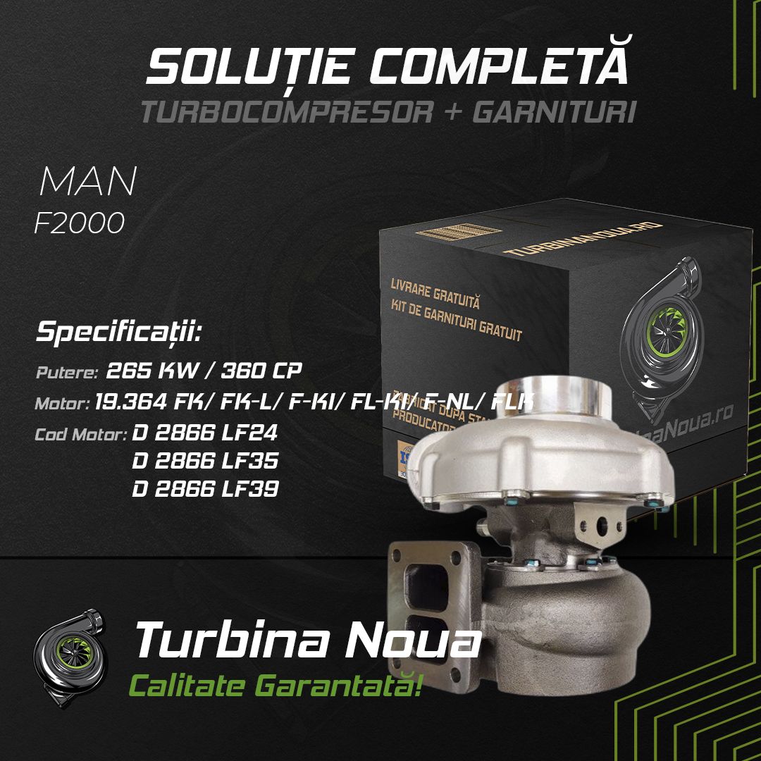 Turbina MAN F2000 19.364 FK; FK-L; F-KI; FL-KI; F-NL; FLK 265 KW / 360 CP Noua - Image 2