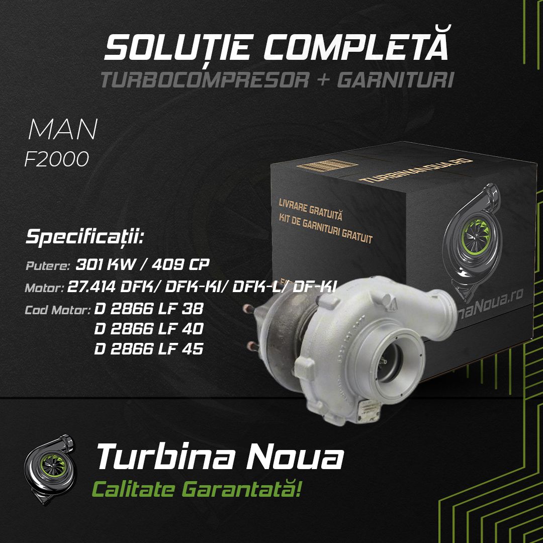 Turbina MAN F2000 27.414 DFK; DFK-KI; DFK-L; DF-KI 301 KW / 409 CP Noua - Image 2