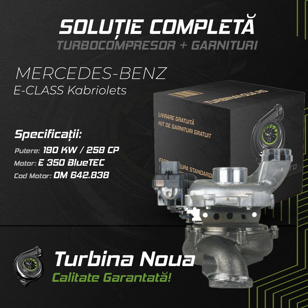 Turbina MERCEDES-BENZ E-CLASS Kabriolets E 350 BlueTEC/ d 190 KW / 258 CP Noua - Image 2