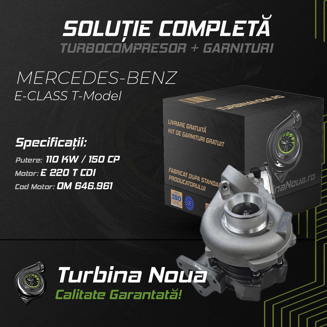 Turbina MERCEDES-BENZ E-CLASS T-Model E 220 T CDI 110 KW / 150 CP Noua - Image 2