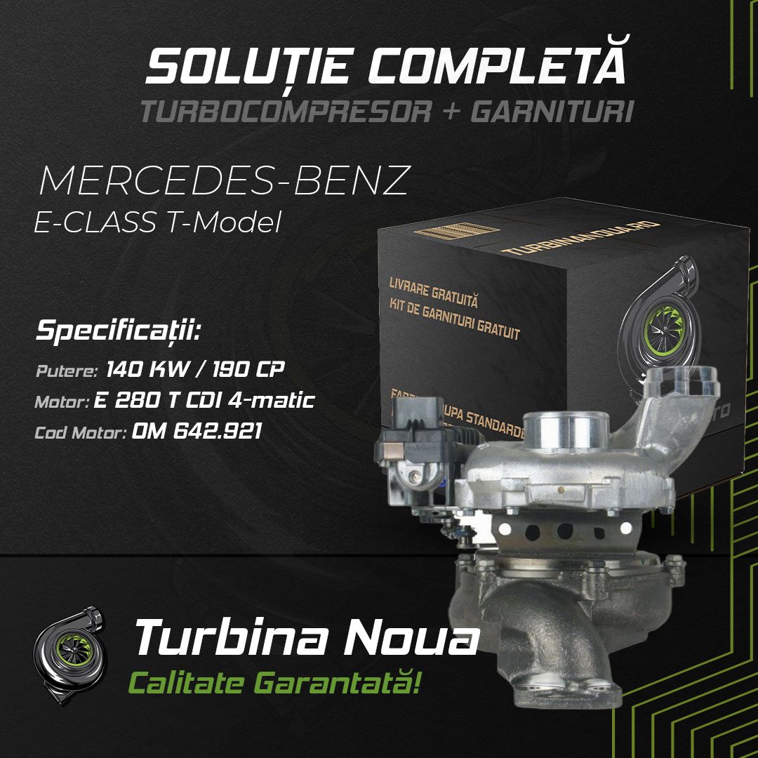 Turbina MERCEDES-BENZ E-CLASS T-Model E 280 T CDI 4-matic 140 KW / 190 CP Noua - Image 2