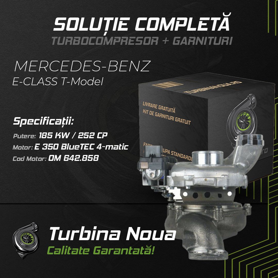 Turbina MERCEDES-BENZ E-CLASS T-Model E 350 BlueTEC 4-matic 185 KW / 252 CP Noua - Image 2