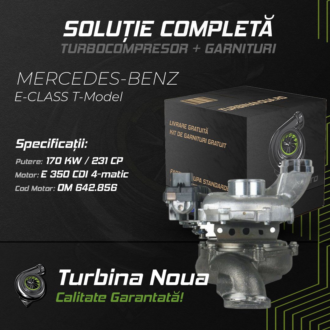 Turbina MERCEDES-BENZ E-CLASS T-Model E 350 CDI 4-matic 170 KW / 231 CP Noua - Image 2