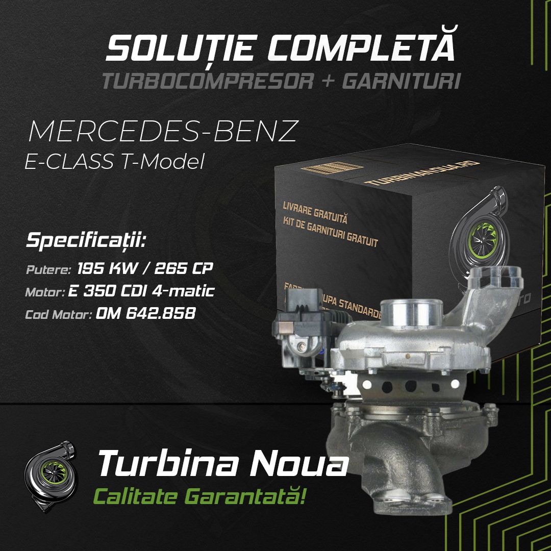 Turbina MERCEDES-BENZ E-CLASS T-Model E 350 CDI 4-matic 195 KW / 265 CP Noua - Image 2