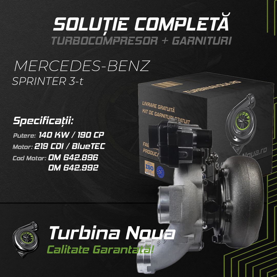 Turbina MERCEDES-BENZ SPRINTER 3-t 219 CDI / BlueTEC 140 KW / 190 CP Noua - Image 2