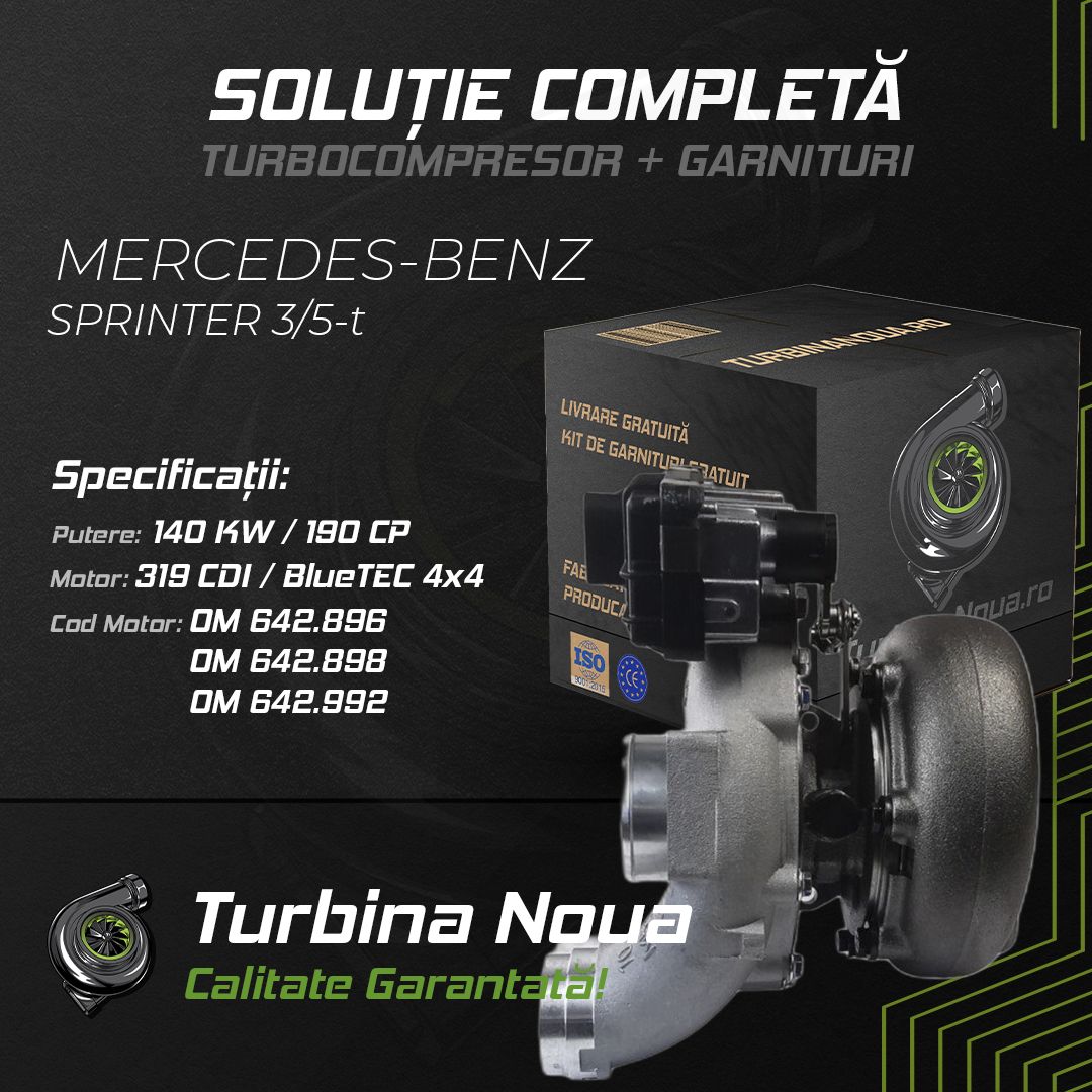 Turbina MERCEDES-BENZ SPRINTER 3;5-t 319 CDI / BlueTEC 4x4 140 KW / 190 CP Noua - Image 2