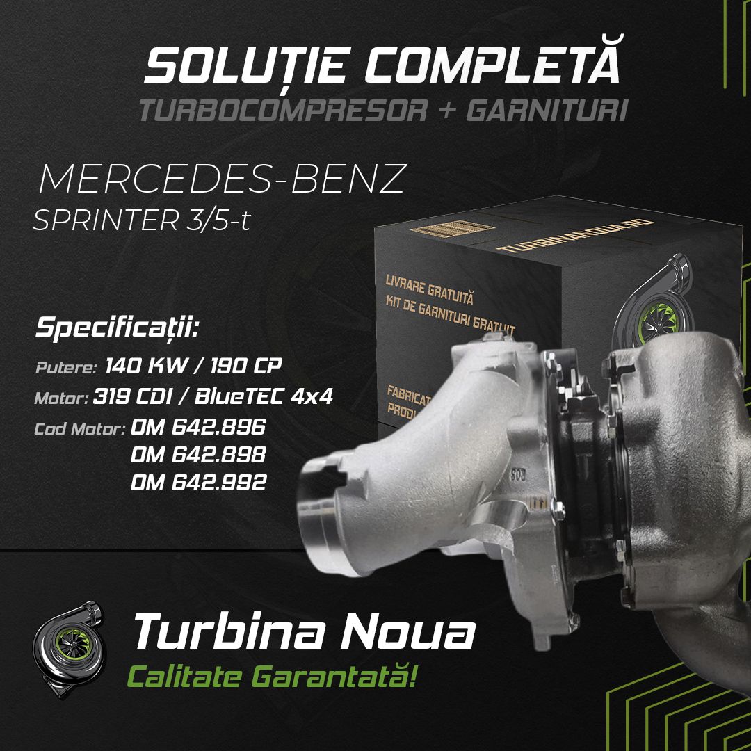 Turbina MERCEDES-BENZ SPRINTER 3;5-t 319 CDI / BlueTEC 4x4 140 KW / 190 CP Noua - Image 2