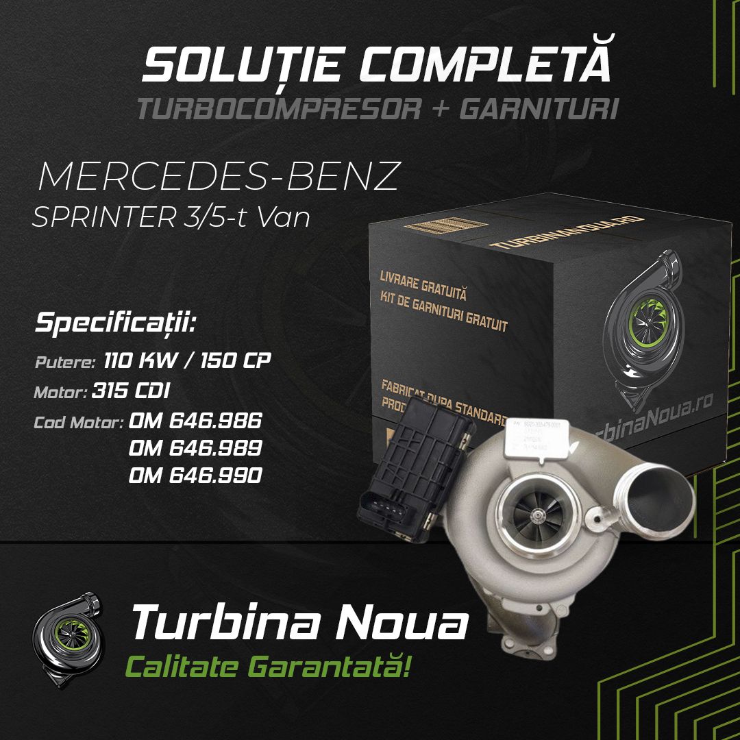 Turbina MERCEDES-BENZ SPRINTER 3;5-t Van 315 CDI 110 KW / 150 CP Noua - Image 2