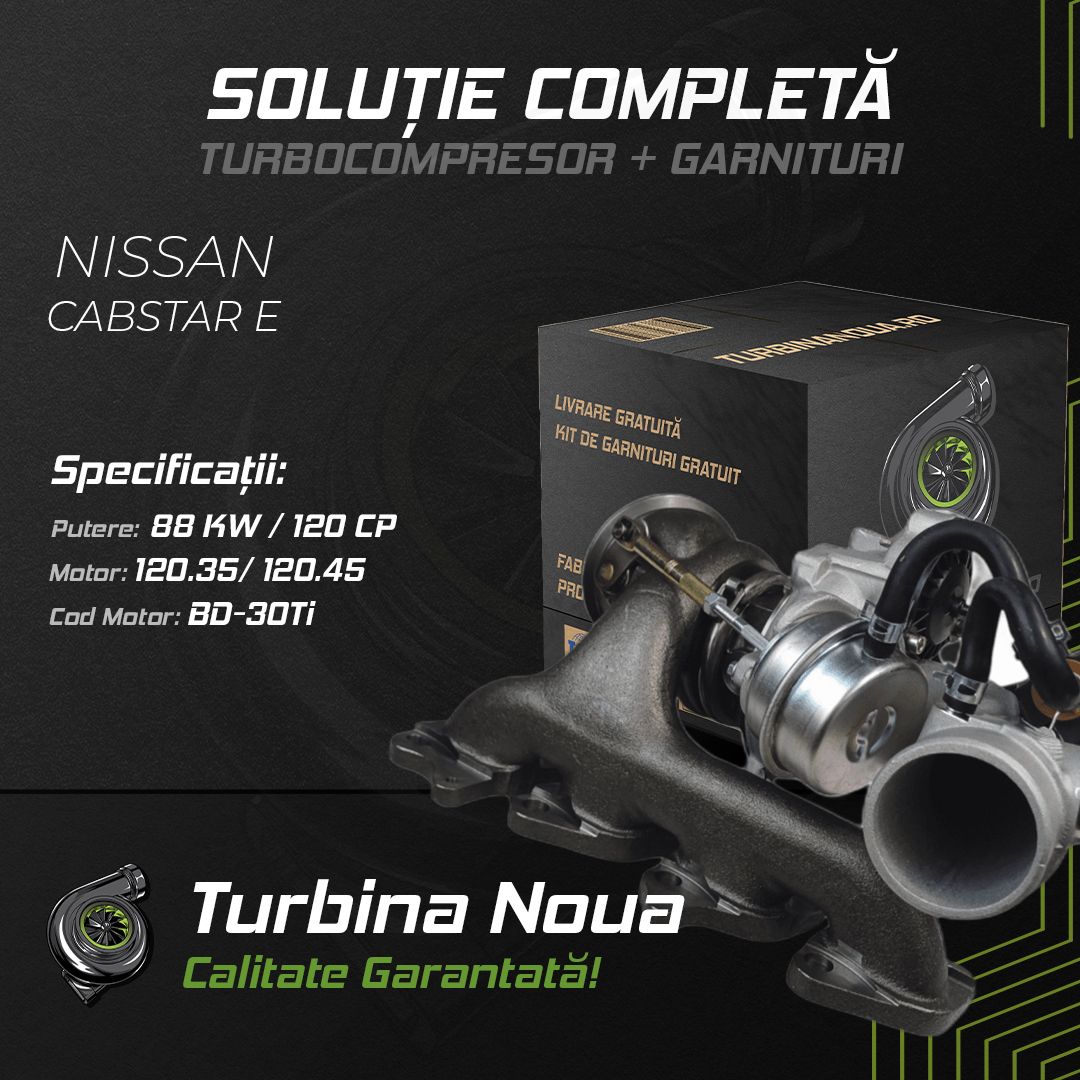 Turbina NISSAN CABSTAR E 120.35; 120.45 88 KW / 120 CP Noua - Image 2