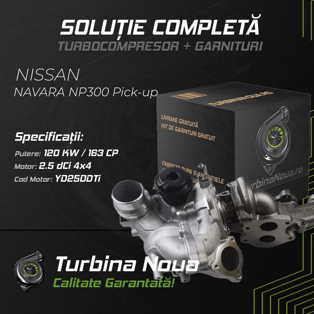 Turbina NISSAN NAVARA NP300 Pick-up 2.5 dCi 4x4 120 KW / 163 CP Noua - Image 2