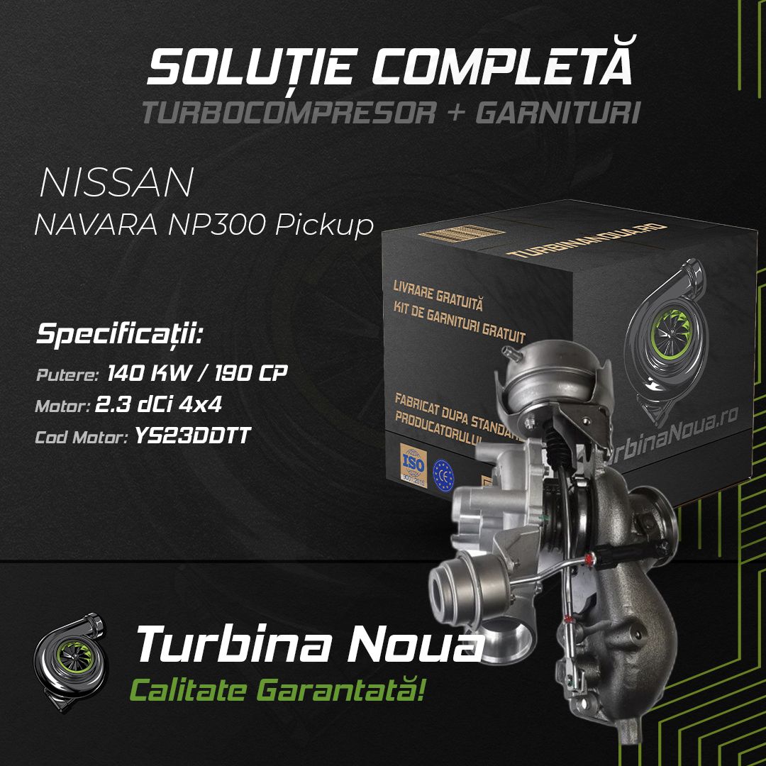 Turbina NISSAN NAVARA NP300 Pickup 2.3 dCi 4x4 140 KW / 190 CP Noua - Image 2