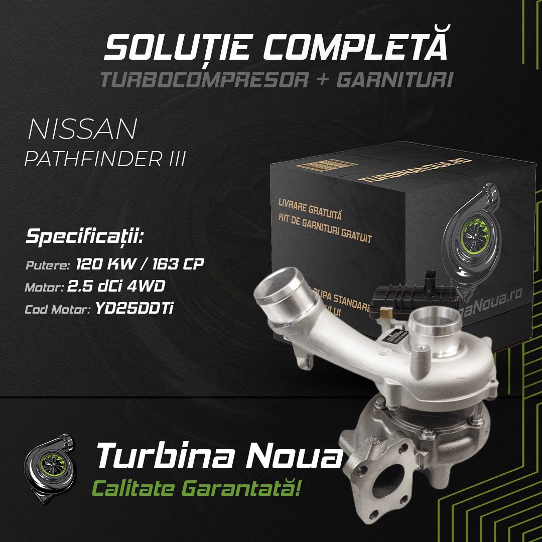 Turbina NISSAN PATHFINDER III 2.5 dCi 4WD 120 KW / 163 CP Noua - Image 2
