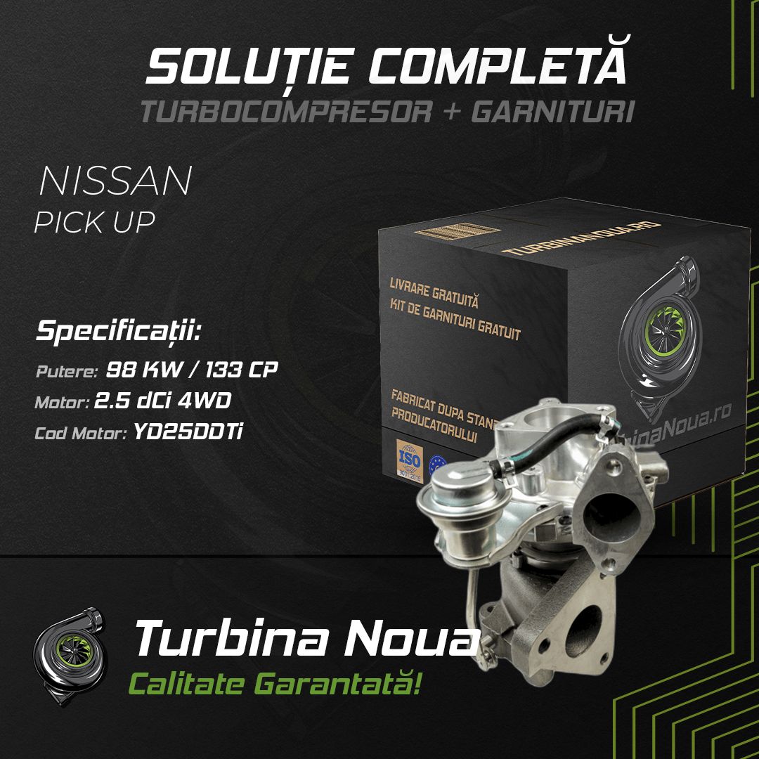 Turbina NISSAN PICK UP 2.5 dCi 4WD 98 KW / 133 CP Noua - Image 2