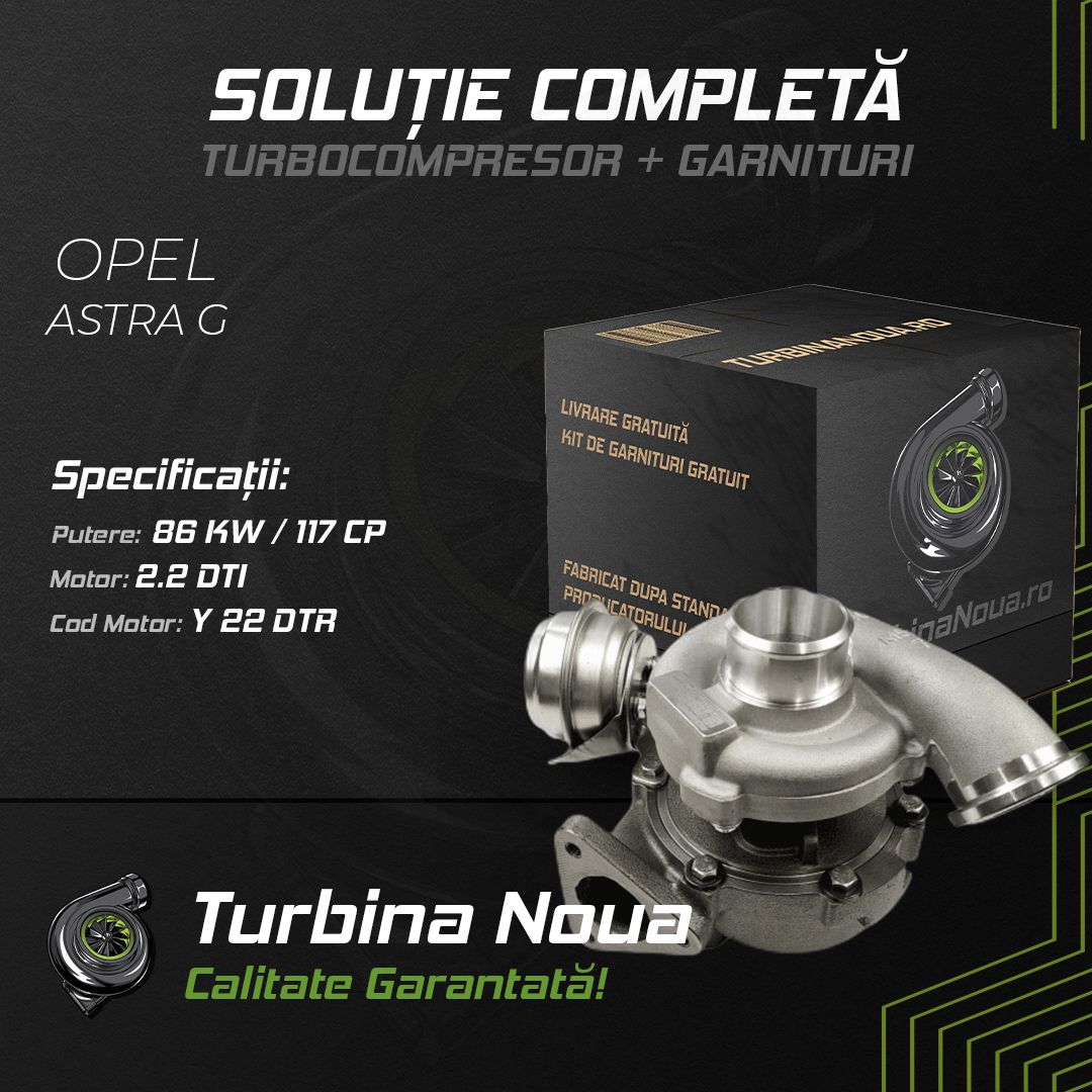 Turbina OPEL ASTRA G 2.2 DTI 86 KW / 117 CP Noua - Image 2