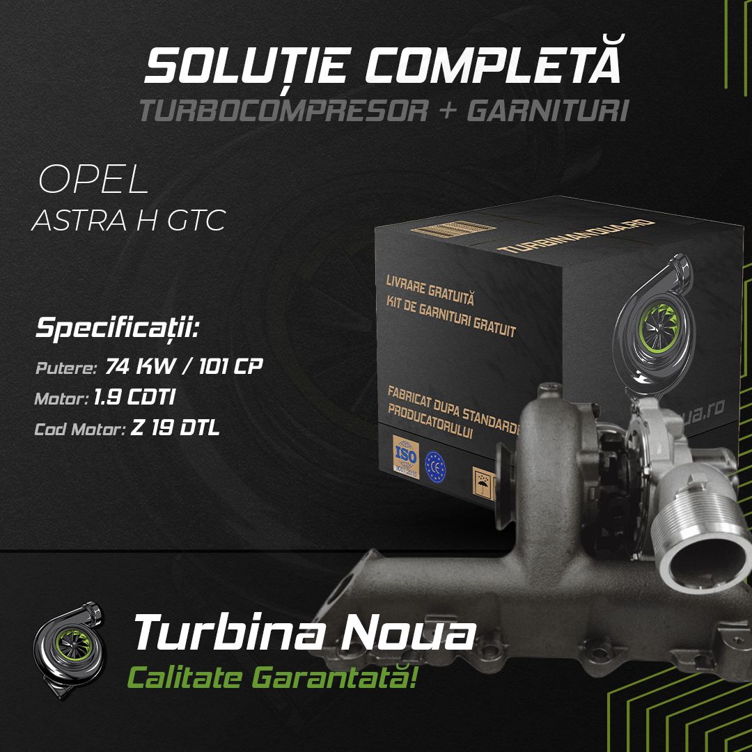 Turbina OPEL ASTRA H GTC 1.9 CDTI 74 KW / 101 CP Noua - Image 2
